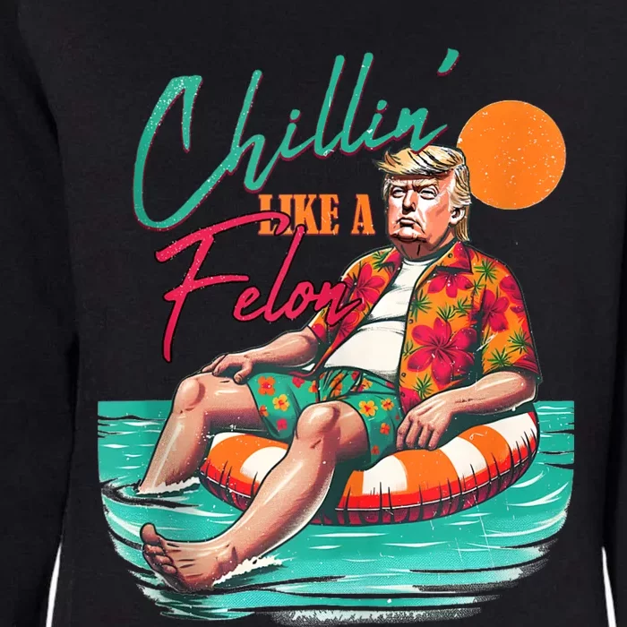 Funny Trump Chilling Like A Felon Summer 2024 Womens California Wash Sweatshirt