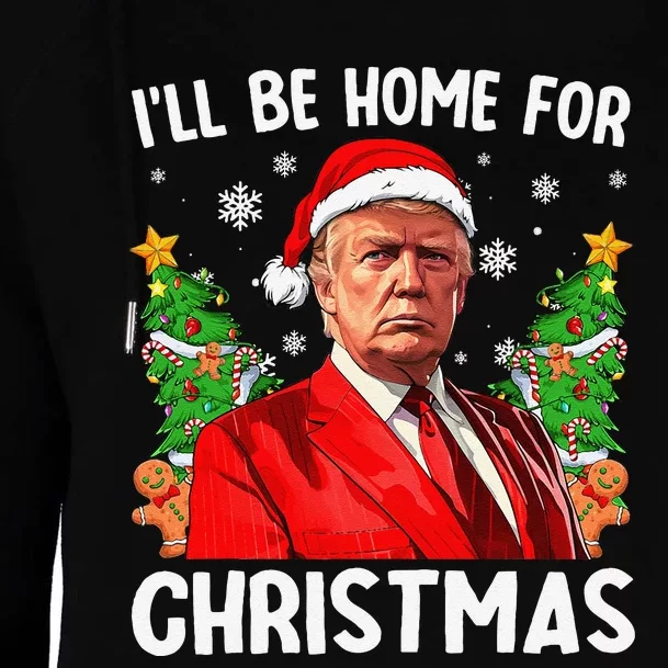 Funny Trump Christmas Santa Hat ILl Be Home For Christmas Womens Funnel Neck Pullover Hood