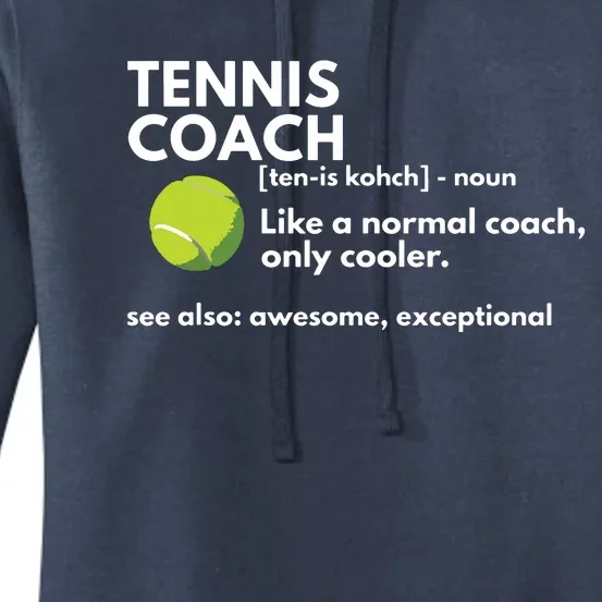 Funny Tennis Coach Definition Coaching Gift Women's Pullover Hoodie