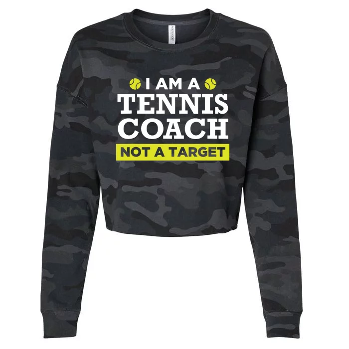 Funny Tennis Coach Gift Not A Target Cropped Pullover Crew