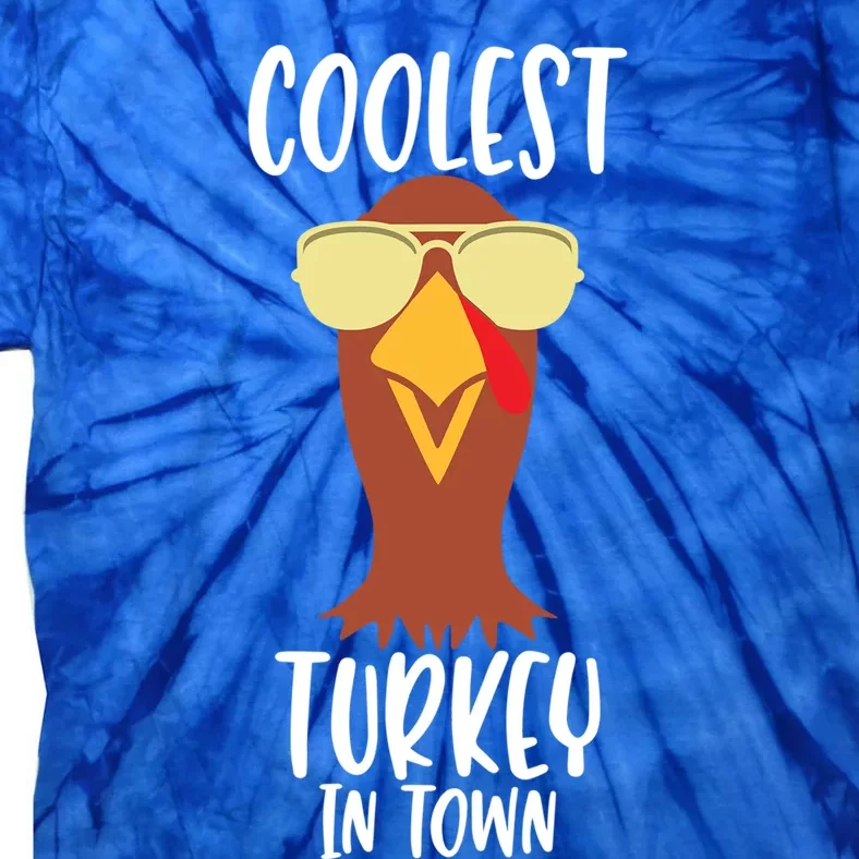 Funny Thanksgiving Christmas Coolest Turkey In Town Great Gift Tie-Dye T-Shirt