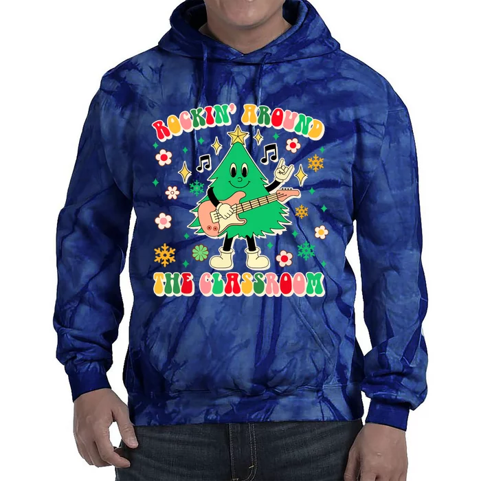 Funny Teacher Christmas Tree Vibes Rockin Around The Classroom Xmas Gift Tie Dye Hoodie