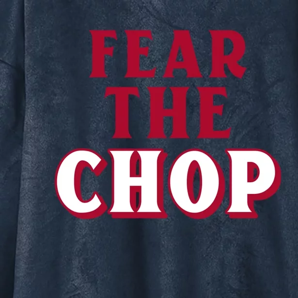 Fear The Chop Gift – Baseball Lover Gift Hooded Wearable Blanket