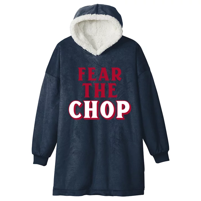 Fear The Chop Gift – Baseball Lover Gift Hooded Wearable Blanket