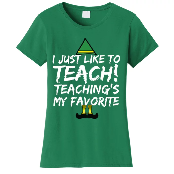 Funny Teacher Christmas Teaching Is My Favorite Women's T-Shirt