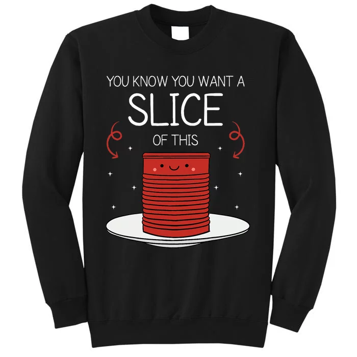 Funny Thanksgiving Canned Cranberry Sauce Tall Sweatshirt