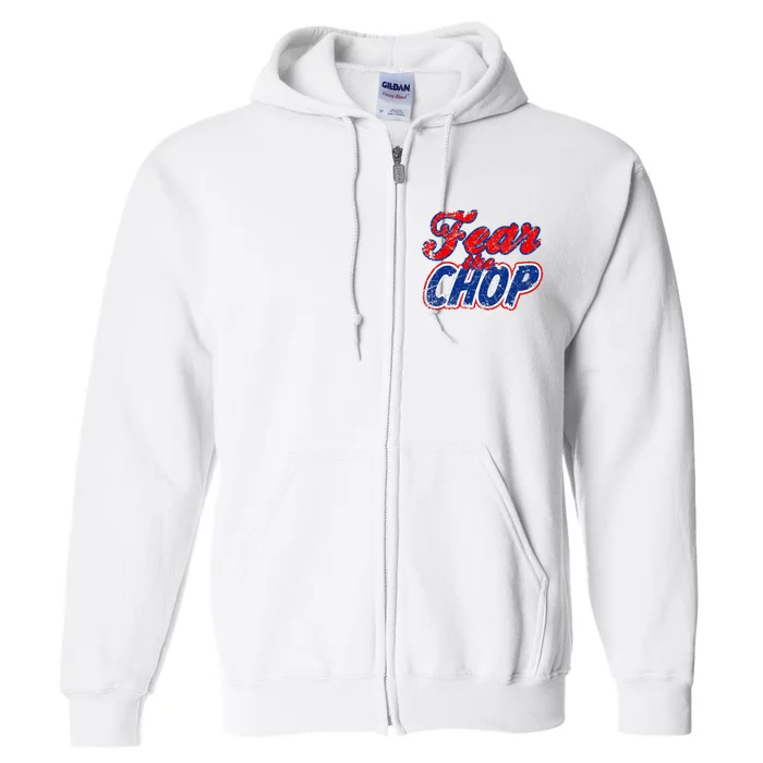 Fear The Chop Legendary Atlanta Baseball TShirt Full Zip Hoodie