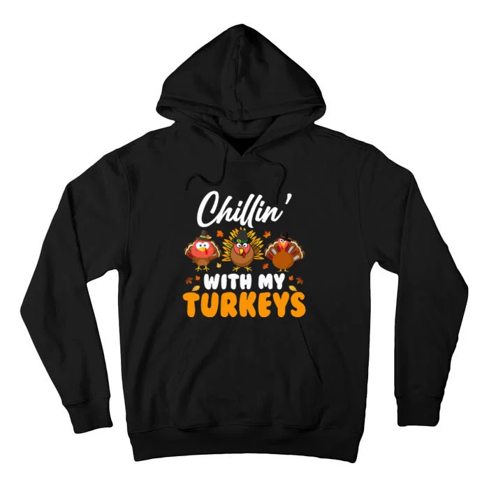 Funny Thanksgiving chillin with my Turkey Party Tall Hoodie