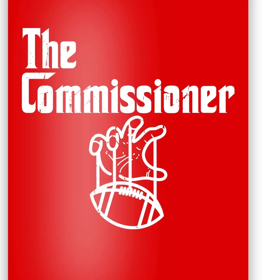 Funny The Commissioner Poster