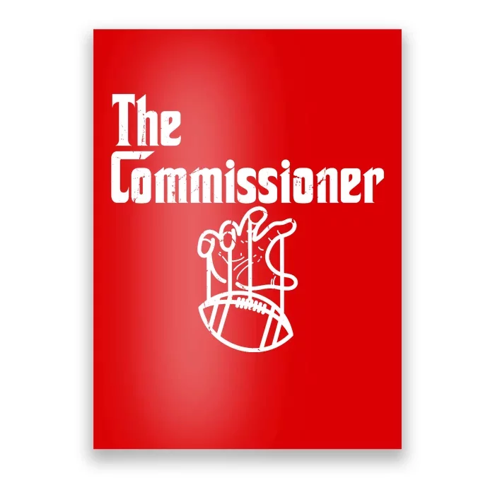 Funny The Commissioner Poster