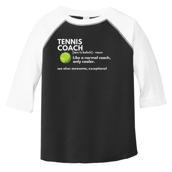 Funny Tennis Coach Definition Coaching Gift Toddler Fine Jersey T-Shirt