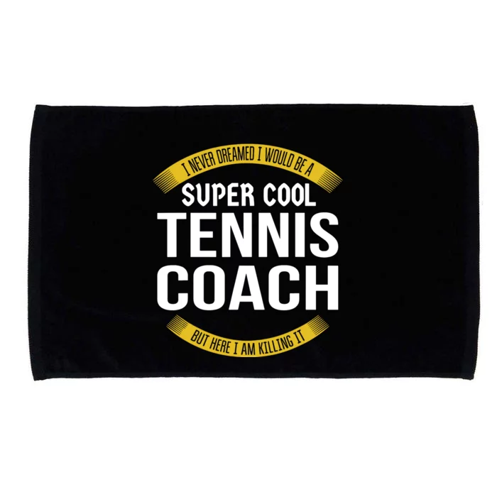 Funny Tennis Coach Gift Appreciation Microfiber Hand Towel