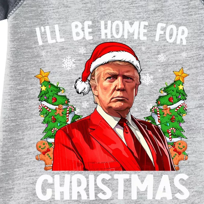 Funny Trump Christmas Santa Hat ILl Be Home For Christmas Infant Baby Jersey Bodysuit