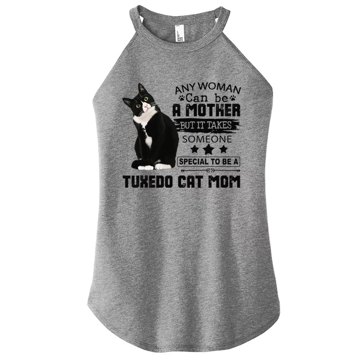 Funny Tuxedo Cat Mom Quote Tuxie Cat Gift Women’s Perfect Tri Rocker Tank