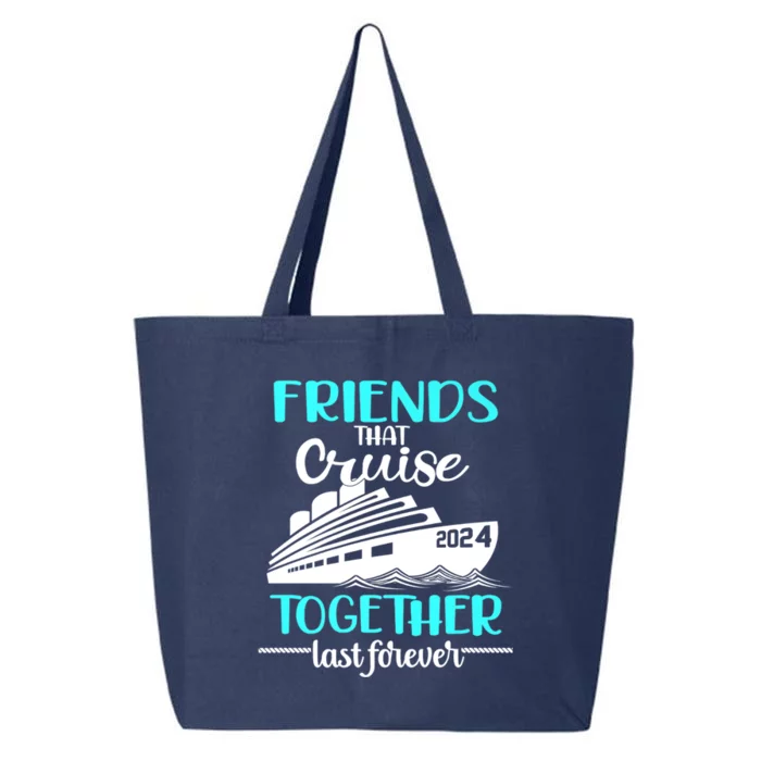 Friends That Cruise Together Last Forever 25L Jumbo Tote