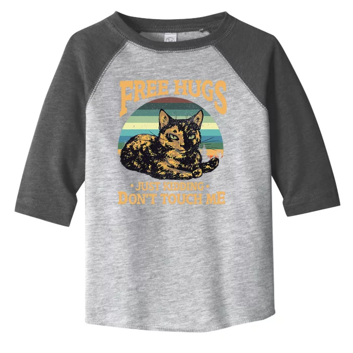 Free Tortoiseshell Cat Hugs Just Kidding Dont Touch Me Toddler Fine Jersey T-Shirt