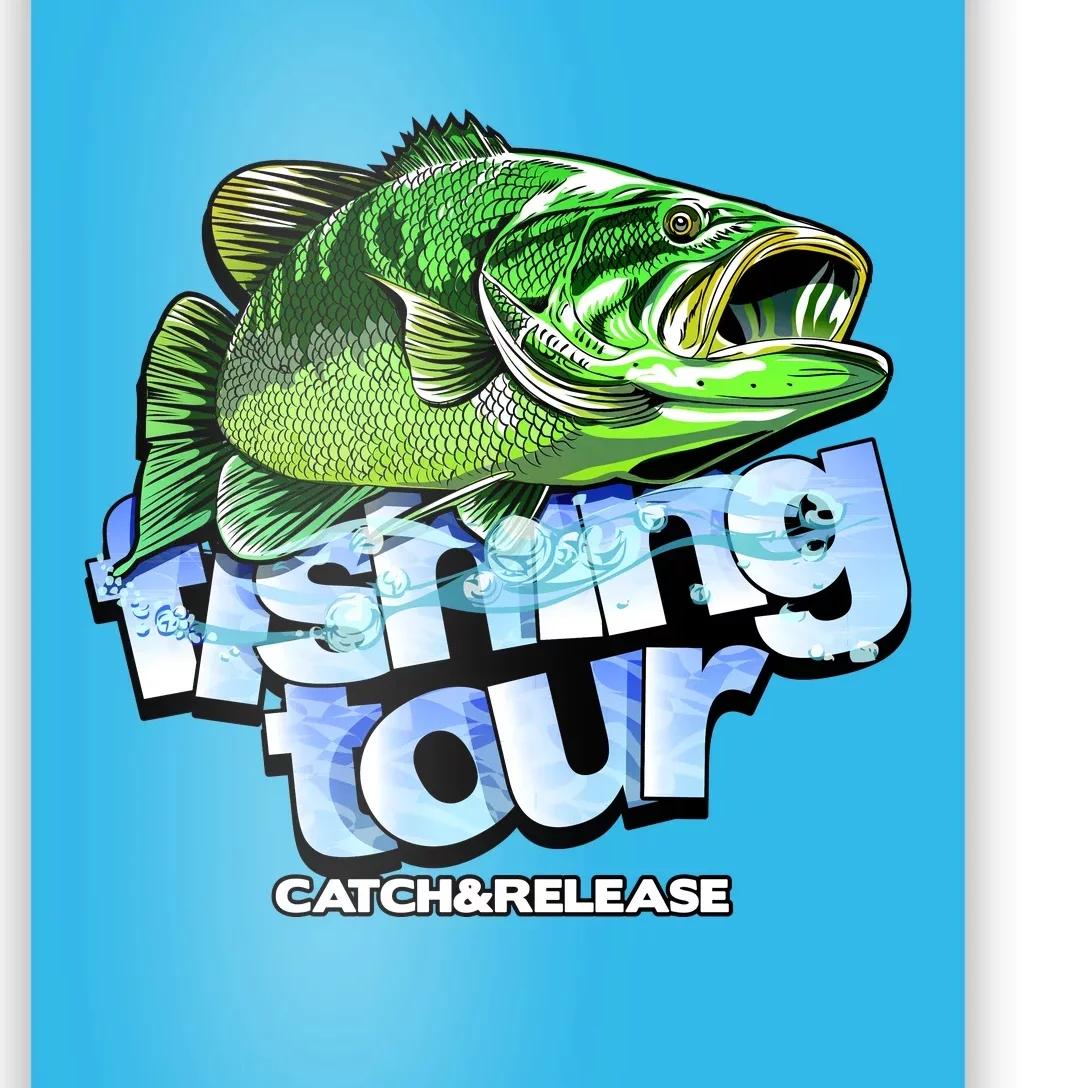 Fishing Tour Catch And Release Poster