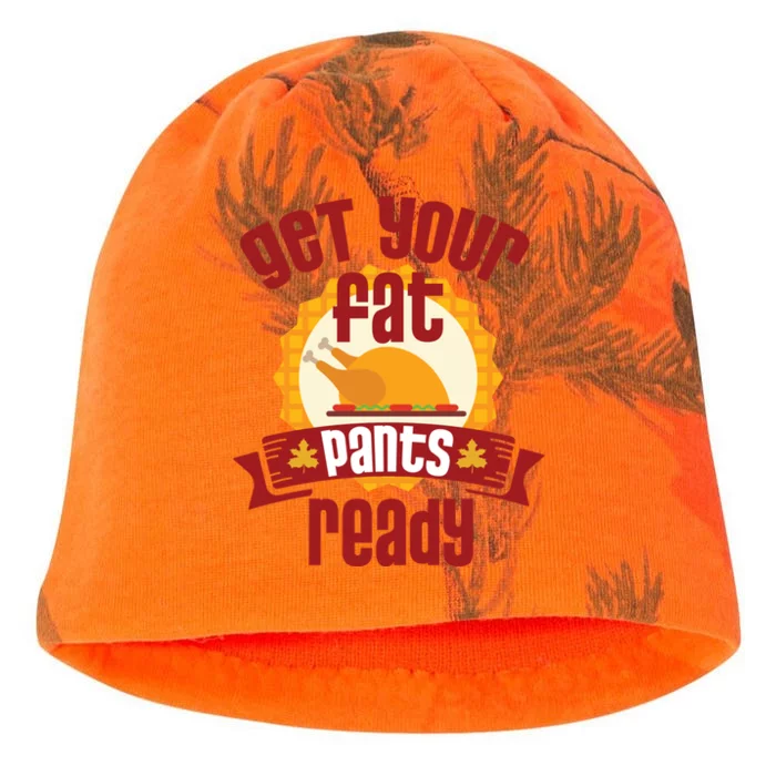 Funny Thanksgiving Cute Gift Get Your Fat Pants Ready Gift Kati - Camo Knit Beanie