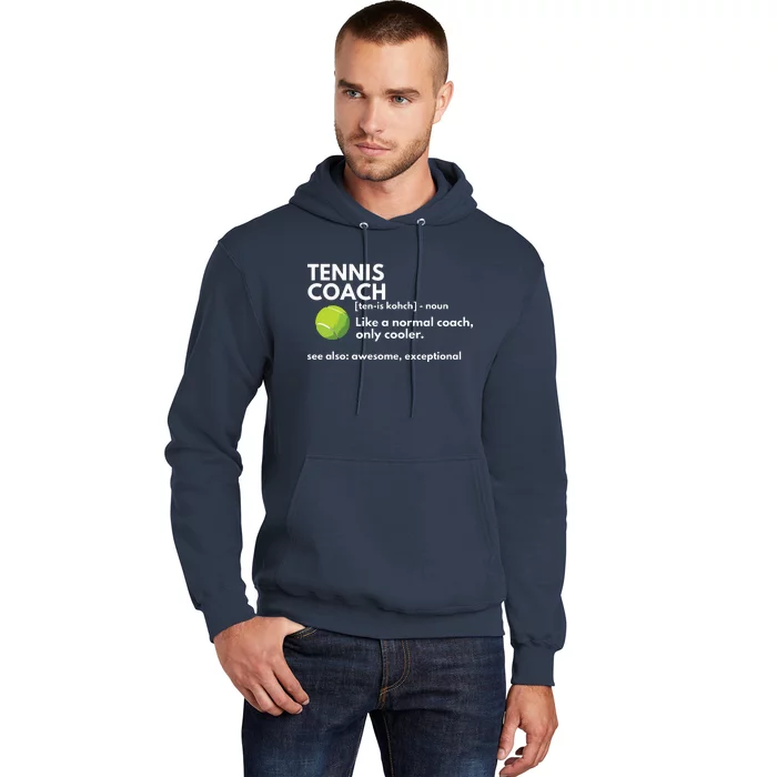 Funny Tennis Coach Definition Coaching Gift Hoodie