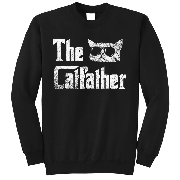 Funny The Catfather Cool Cat Daddy Glasses Gift Tall Sweatshirt