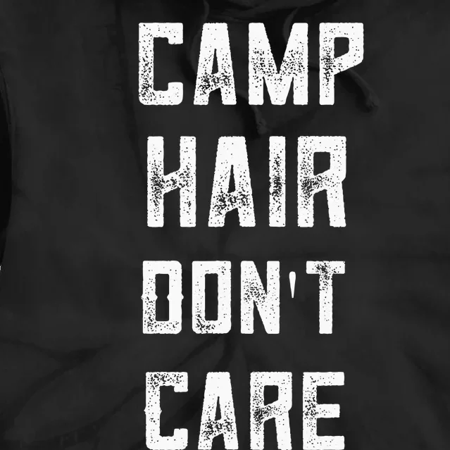 Funny Tent Camping For Women Teen Girl Camp Hair Dont Care Tie Dye Hoodie