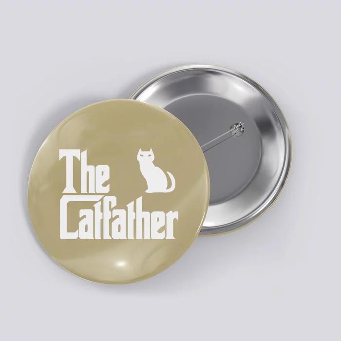 Funny The Catfather Fathers Day Cat Dad Pet Owner Gift Button