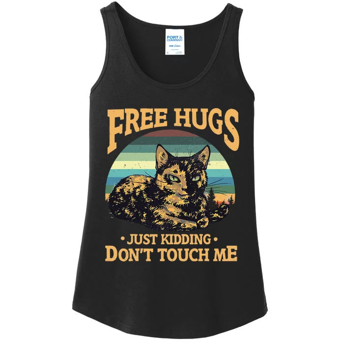 Free Tortoiseshell Cat Hugs Just Kidding Dont Touch Me Ladies Essential Tank