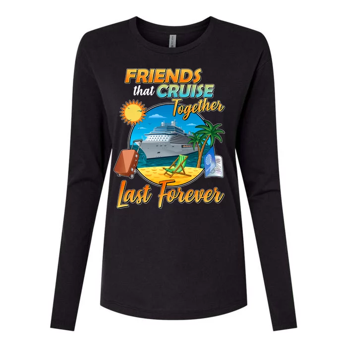 Friends That Cruise Together Last Forever Womens Cotton Relaxed Long Sleeve T-Shirt