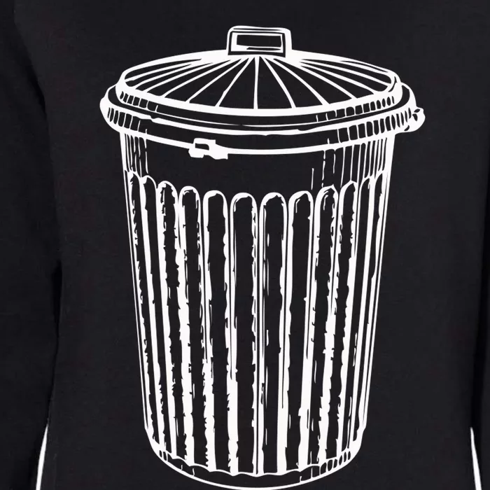 Fun Trash Can Meaningful Gift Garbage Day Womens California Wash Sweatshirt