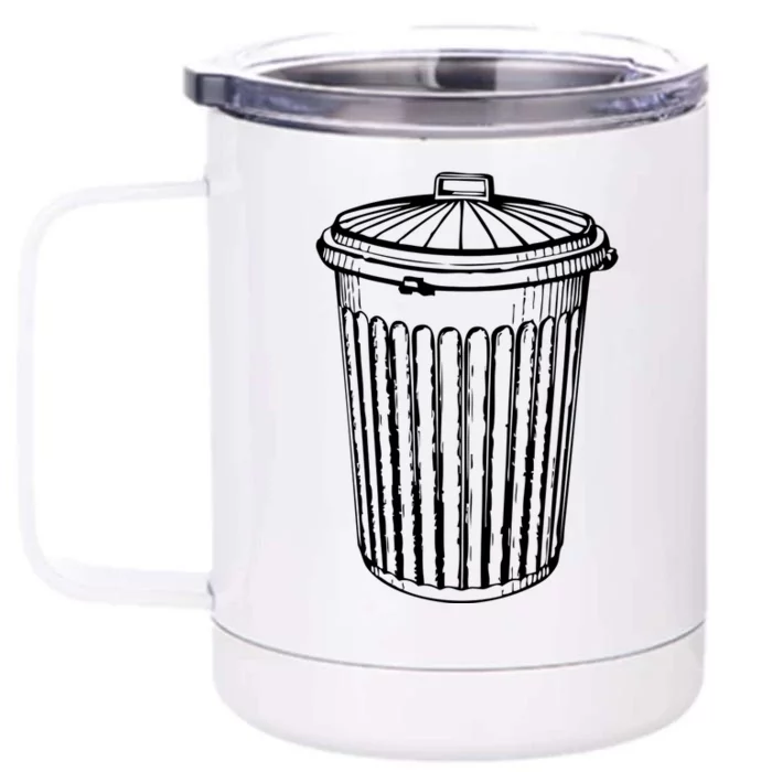 Fun Trash Can Meaningful Gift Garbage Day Front & Back 12oz Stainless Steel Tumbler Cup