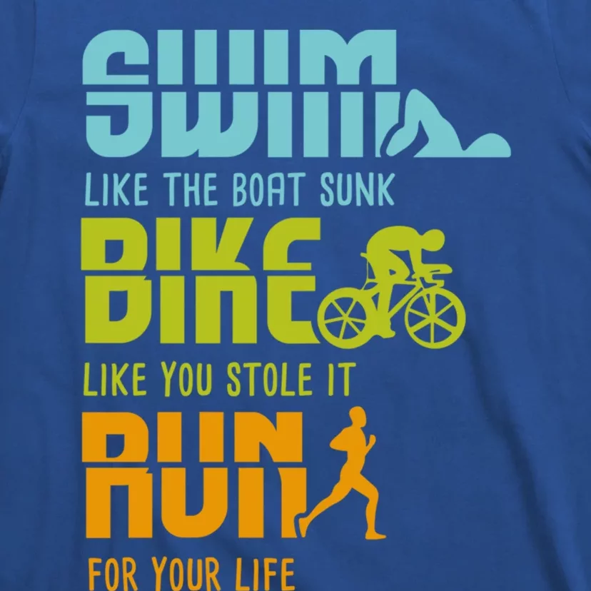 Funny Triathlon Competitor I Triathlete I Swim Bike Run Funny Gift T-Shirt