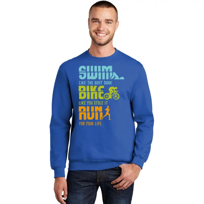 Funny Triathlon Competitor I Triathlete I Swim Bike Run Funny Gift Tall Sweatshirt