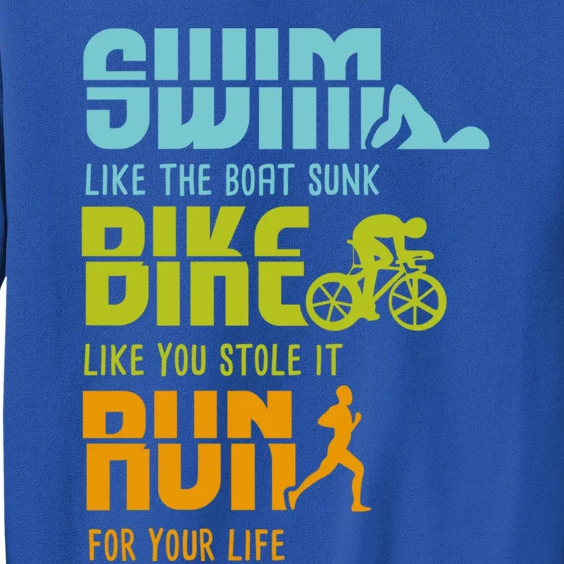 Funny Triathlon Competitor I Triathlete I Swim Bike Run Funny Gift Tall Sweatshirt