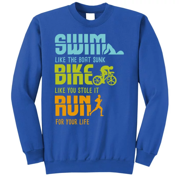 Funny Triathlon Competitor I Triathlete I Swim Bike Run Funny Gift Tall Sweatshirt