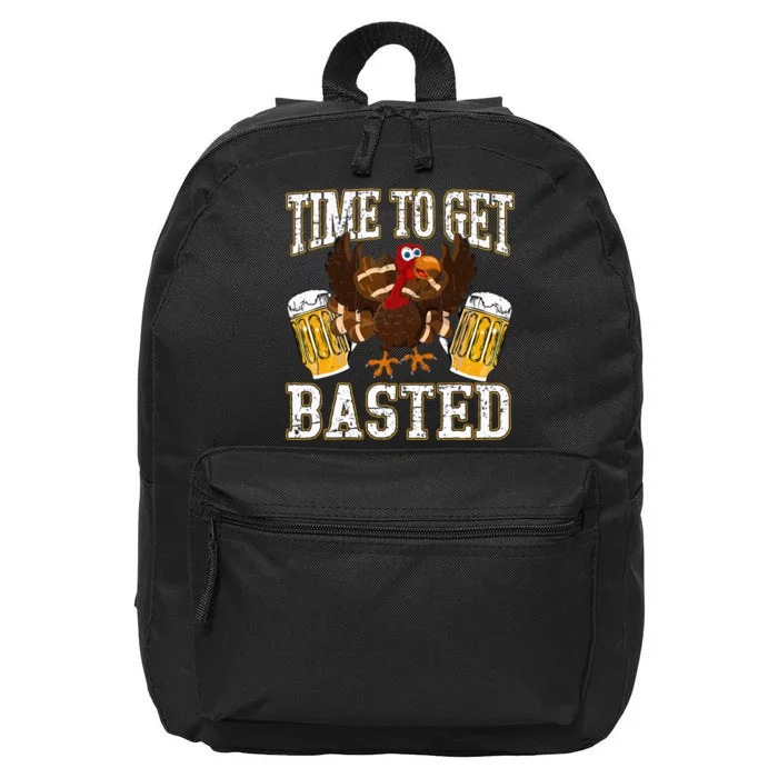 Funny Thanksgiving Drinking Time To Get Basted Turkey 16 in Basic Backpack