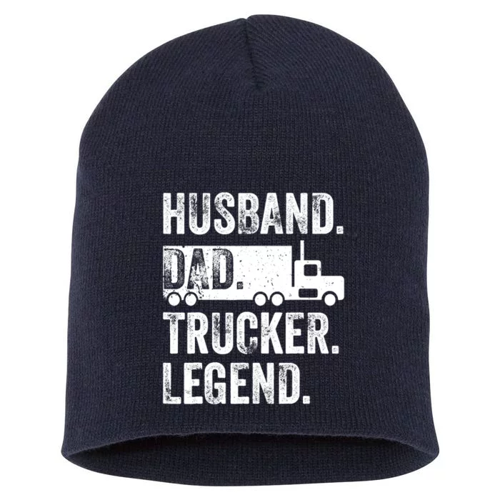 Funny Truck Driver Trucking Husband Dad Trucker Legend Short Acrylic Beanie