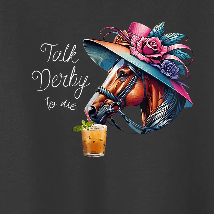 Funny Talk Derby To Me Racing Horse Toddler T-Shirt