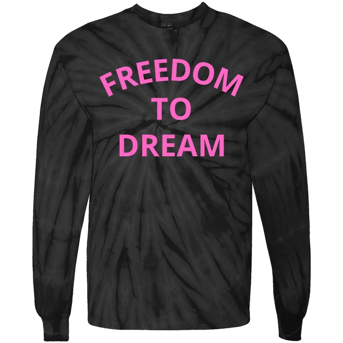 Freedom To Dream Tie-Dye Long Sleeve Shirt