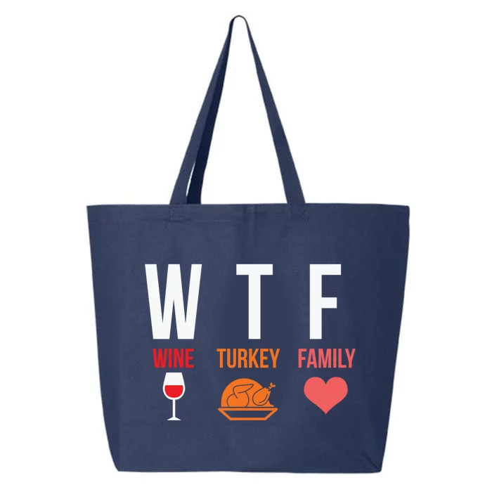 Funny Thanksgiving Day Wtf Wine Turkey Family Gift 25L Jumbo Tote