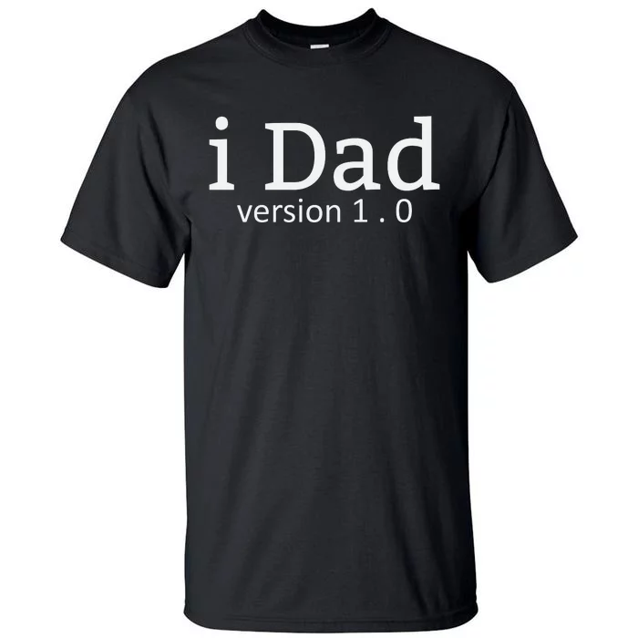 First Time Dad Expecting Would Be Daddy Tall T-Shirt