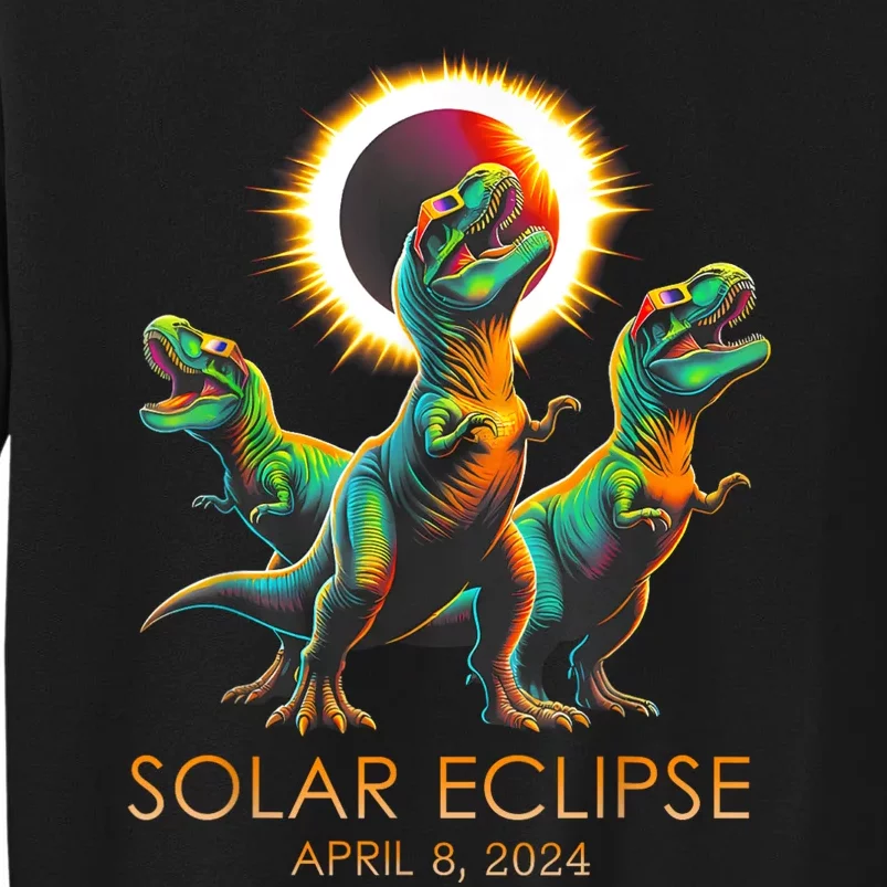 Funny Trex Dinosaur Watching Total Solar Eclipse Apr 8 2024 Tall Sweatshirt