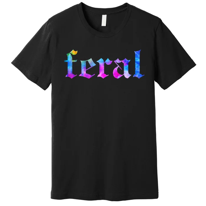 Feral Tie Dye Premium T-Shirt