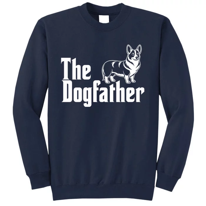 Funny The Dogfather Corgi Lover Tall Sweatshirt