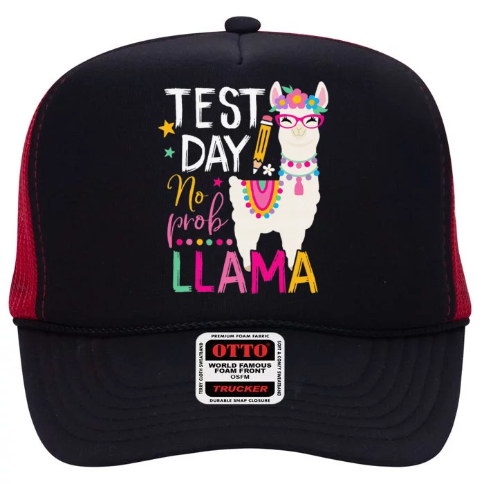 Funny Test Day No Probllama Llama Teacher Testing Day Llama High Crown Mesh Trucker Hat