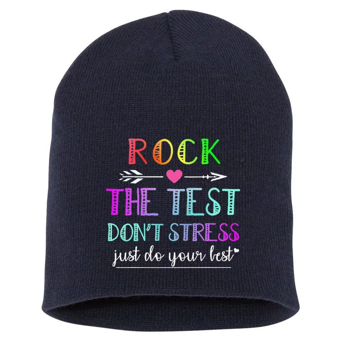 Funny Test Day Rock The Test Teacher Testing Day Gifts Short Acrylic Beanie