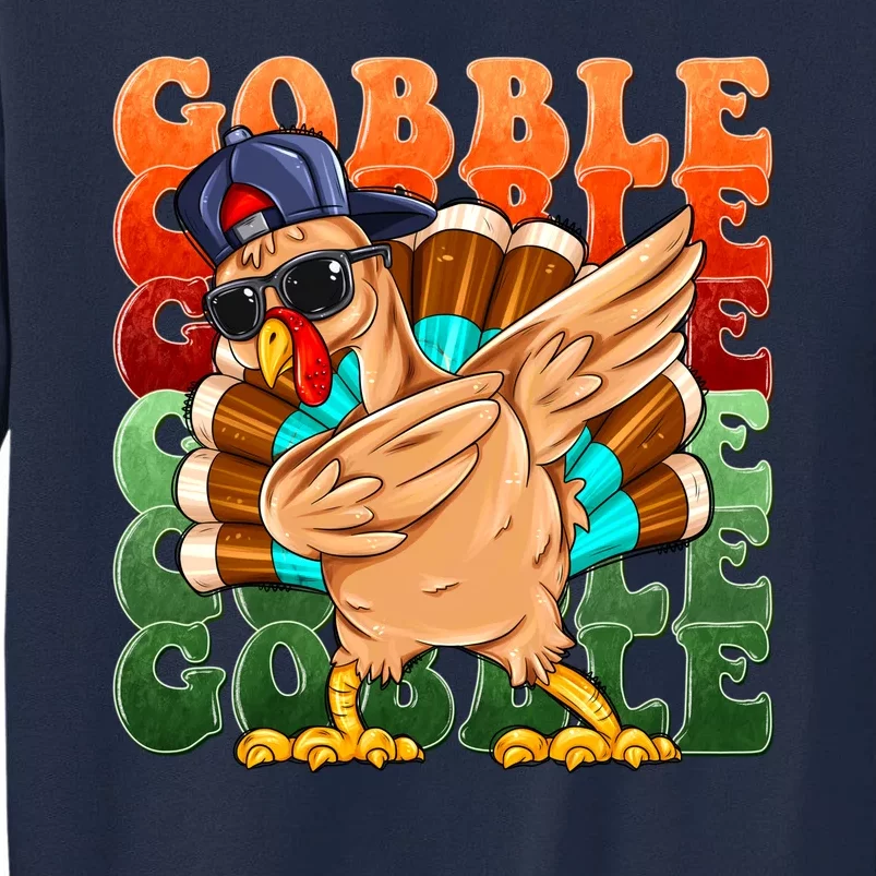 Funny Thanksgiving Dabbin Turkey Gobble Tall Sweatshirt