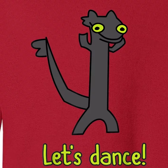 Funny Toothless Dance Meme LetS Dance Toddler Sweatshirt