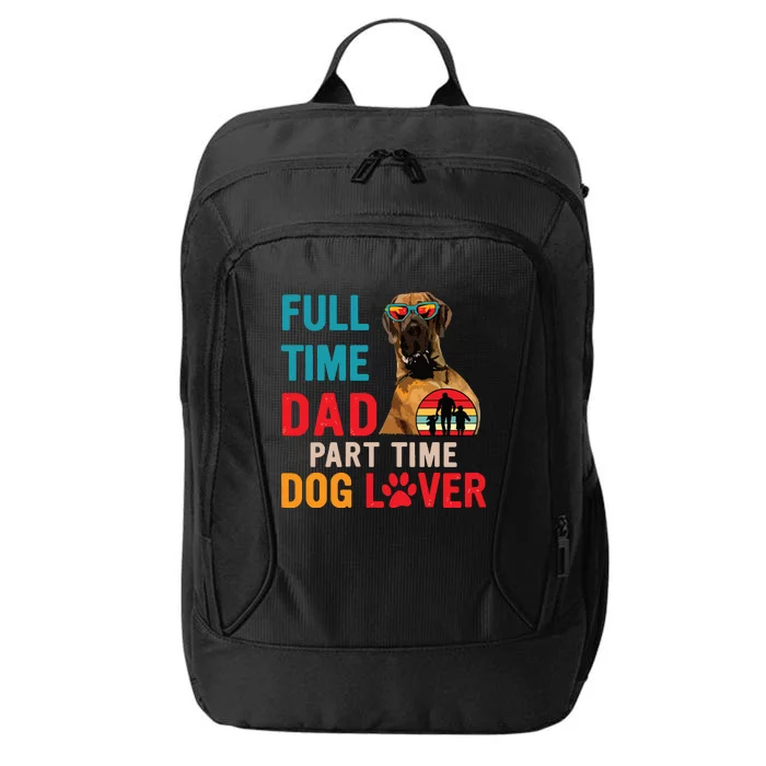 Full Time Dad Funny Joke Dog Lover Great Dane Sunglasses City Backpack