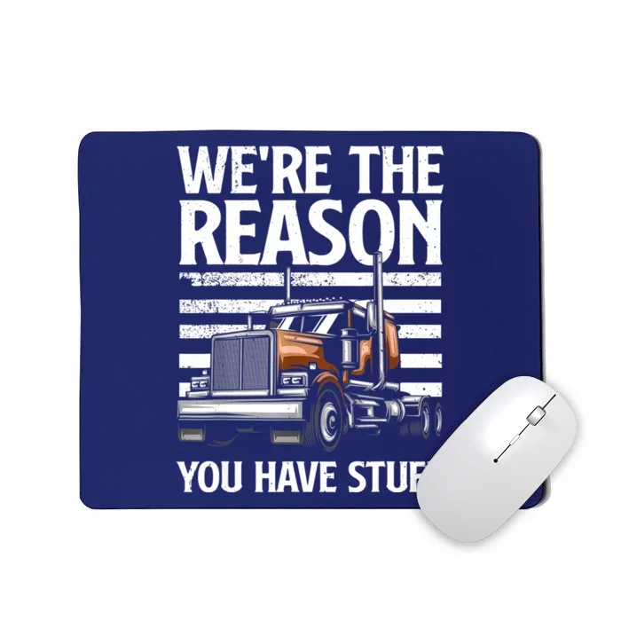 Funny Trucker Design For Women Semi Truck Driver Lover Mousepad