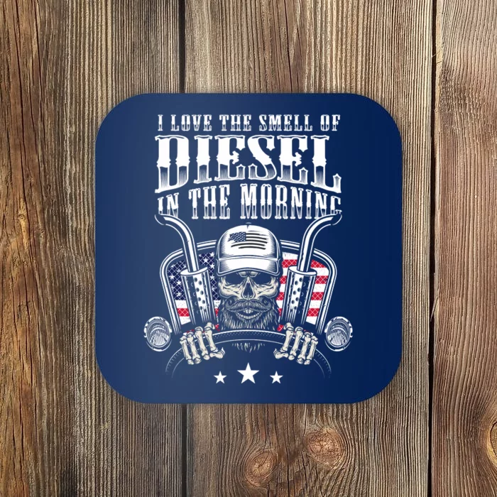 Funny Truck Driver Gift For I Love The Smell Of Diesel Coaster